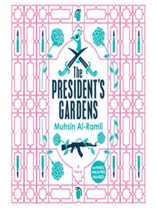 Title details for The President's Gardens by Muhsin Al-Ramli - Available
